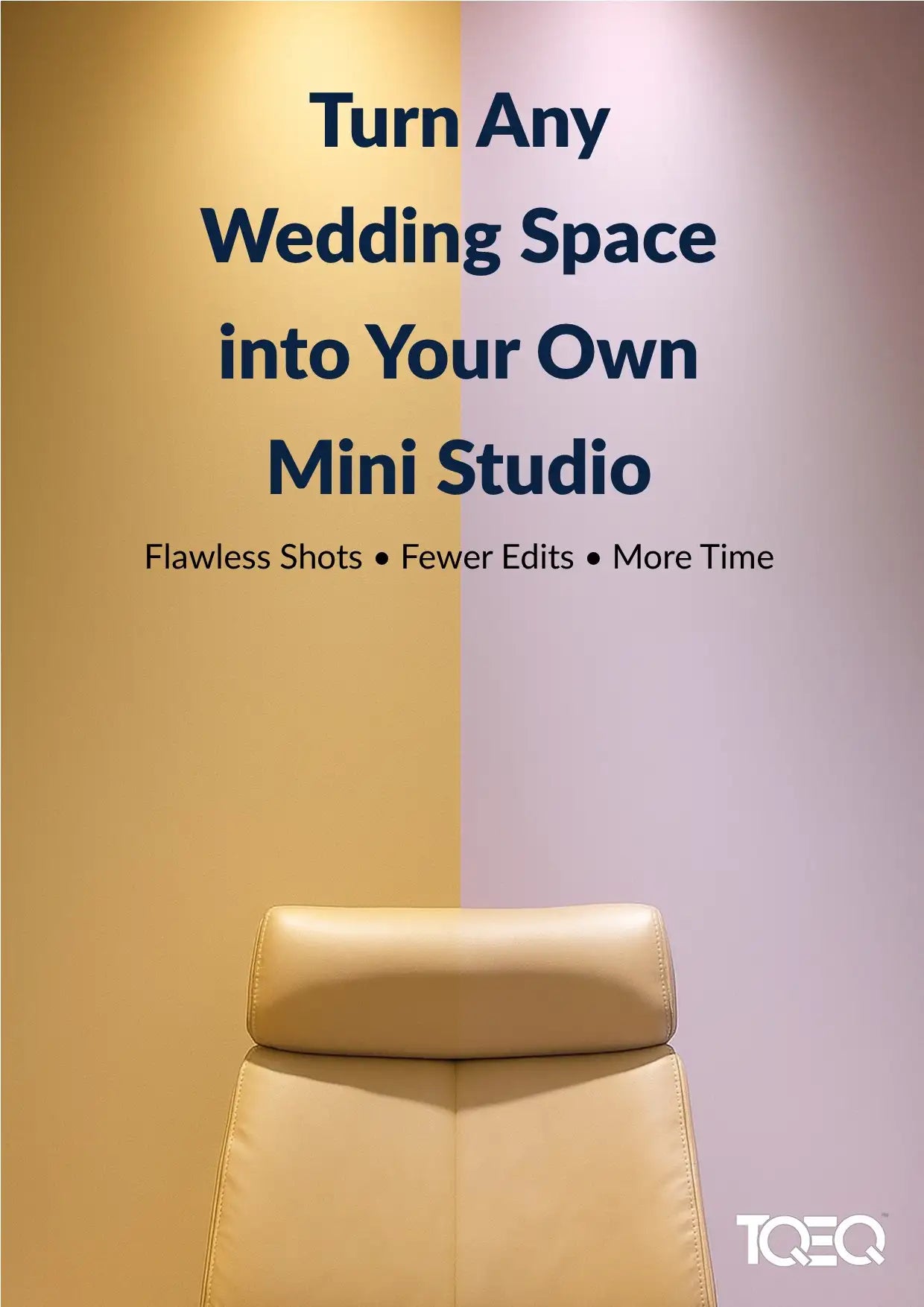 Promotional graphic of TQEQ mini guide for transforming wedding spaces into mini studios with text and a chair on a two-tone background.